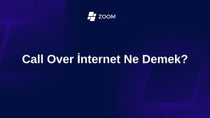 Call-Over-Internet-Ne-Demek