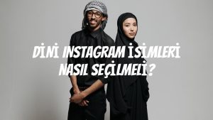 Dini-Instagram-Isimleri-Nasil-Secilmeli