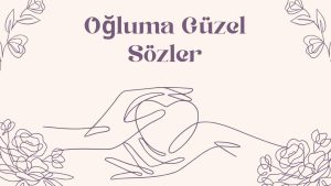 Ogluma-Guzel-Sozler