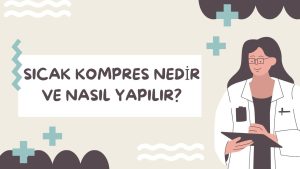 Sicak-Kompres-Nedir-Ve-Nasil-Yapilir